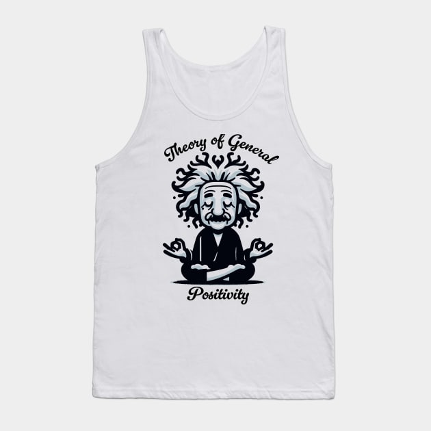 Theory of General Positivity Tank Top by theshirts